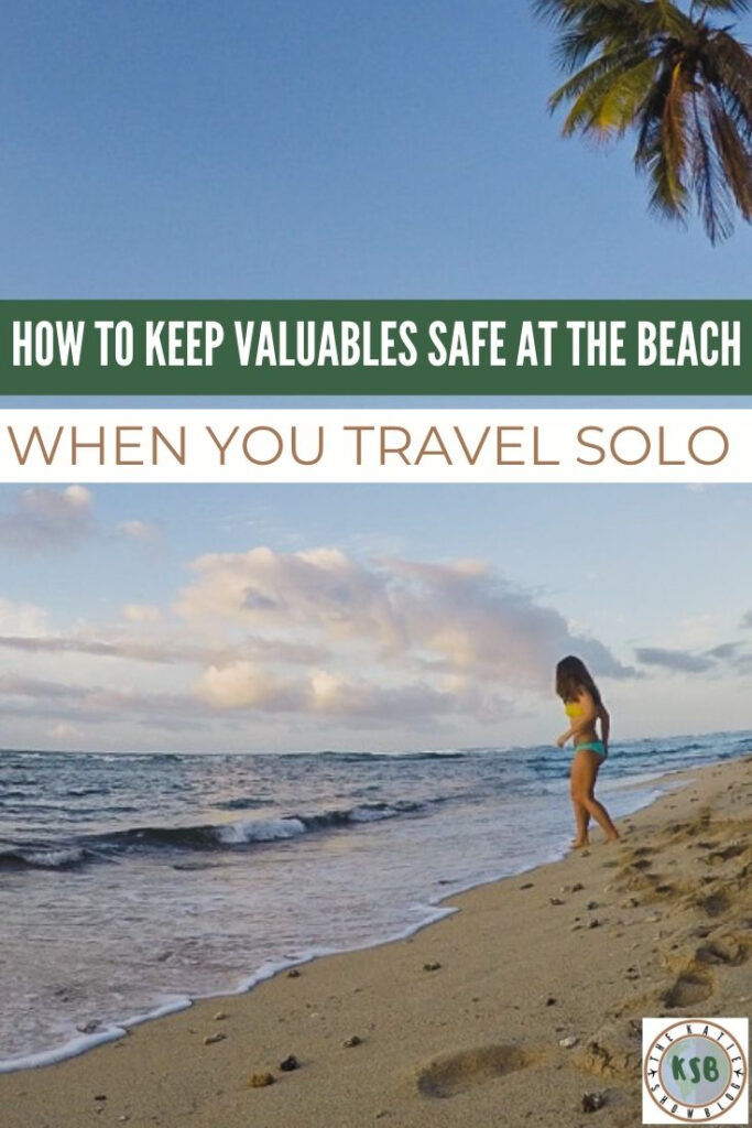 How To Keep Your Valuables Safe At The Beach As A Solo Female Traveler