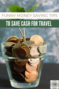 Warning: satire ahead. Here's a post on some of the funny money saving tips that will help you save more money for your travels.