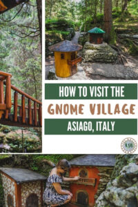 Take a closer look at the magical, family friendly gnome village in Asiago. Here's a practical guide to help you plan your visit.