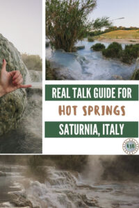 Here's a real talk guide with everything you need to know about how to plan a visit to the Saturnia hot springs in Tuscany.