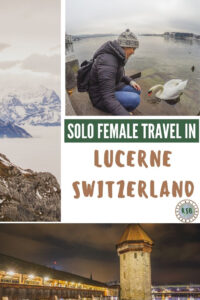 Here's a guide on solo female travel in Lucerne, Switzerland with a travel guide on the things to see and do that you can't miss out on.