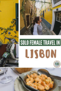 Plan your visit with this helpful resource on solo female travel in Lisbon, complete with recommendations for what to do, where to eat, and where to stay.