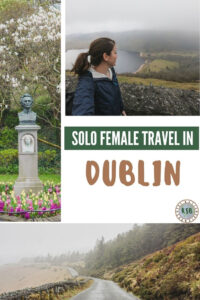 Here's your real talk guide for solo female travel in Dublin. Where to stay, what to do, how to plan it and everything you need to know for an epic trip.