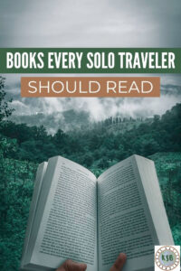 Whether you're thinking about taking your first solo trip or a seasoned soloist, these are the books every solo female traveler should read.