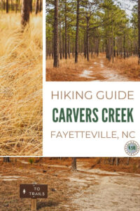 What you need to know to prepare for the Carvers Creek Sandhills Access park in Fayetteville so you are ready for an awesome adventure.